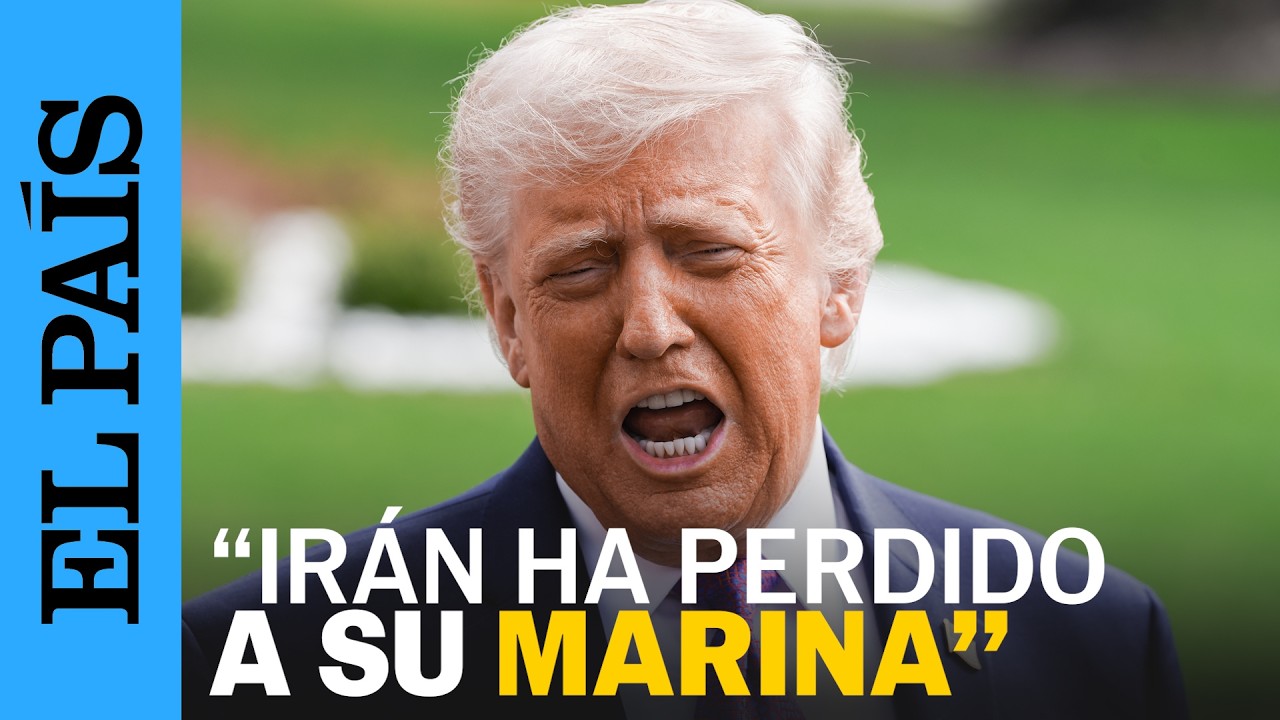 TRUMP afirma haber destruido casi todos los barcos minadores de IR&Aacute;N en ORMUZ | EL PA&Iacute;S