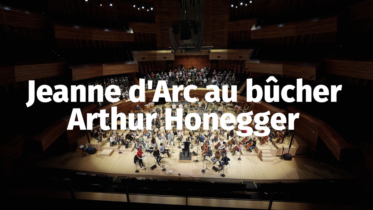 Arthur Honegger / Jeanne d'Arc au Bucher, Judith Chemla, Orchestre Philharmonique de Radio France