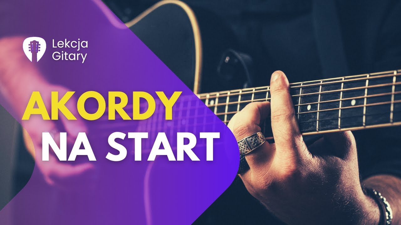 TE CHWYTY MUSISZ ZNAĆ! 8 Akordów Dla Początkujących Gitarzystów + Największe Błędy
