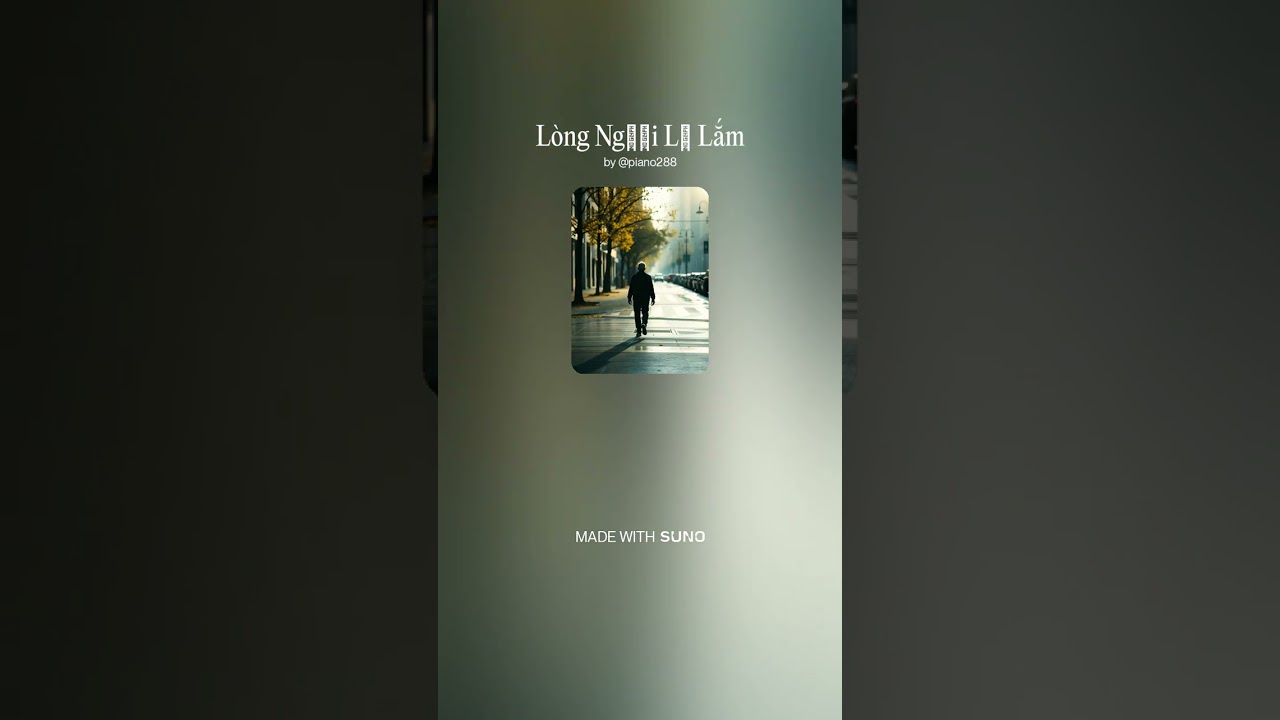 Lòng Người Lạ Lắm/Tạp Tàn AI