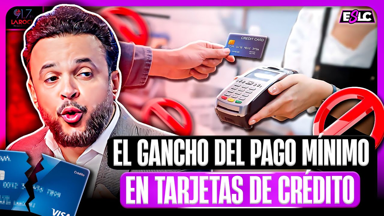 EL GANCHO DEL PAGO M&Iacute;NIMO DE LAS TARJETAS DE CR&Eacute;DITO &ldquo;WILLIAM MEDRANO TE DA LOS TRUCOS DE PAGO&rdquo; 