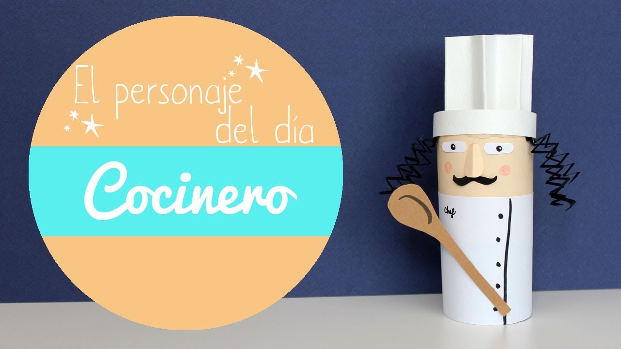 ¿Cómo hacer manualidades de cocineros? El personaje del día
