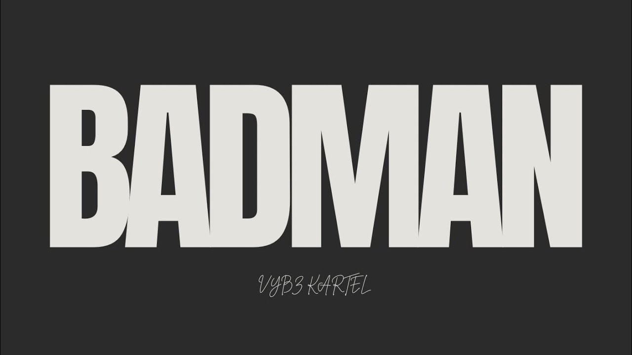 Vybz kartel - BADMAN (Alvin Remix)