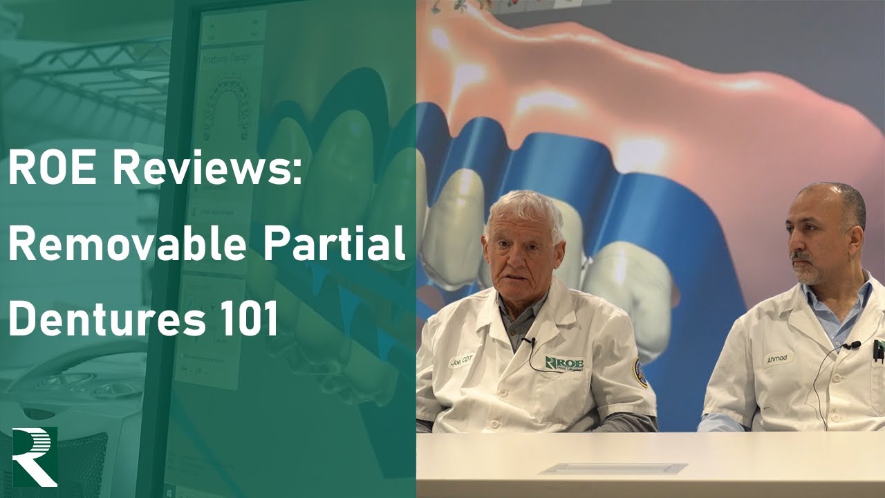 ROE Reviews: Removable Partial Dentures 101 (Interview with Joe A. and Ahmad A.)