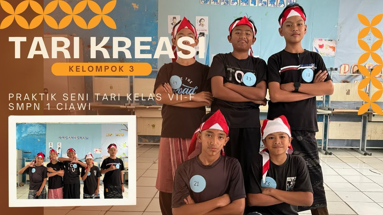 VII-F || Dokumentasi Praktik Seni Tari Siswa Kelas - KELOMPOK 3