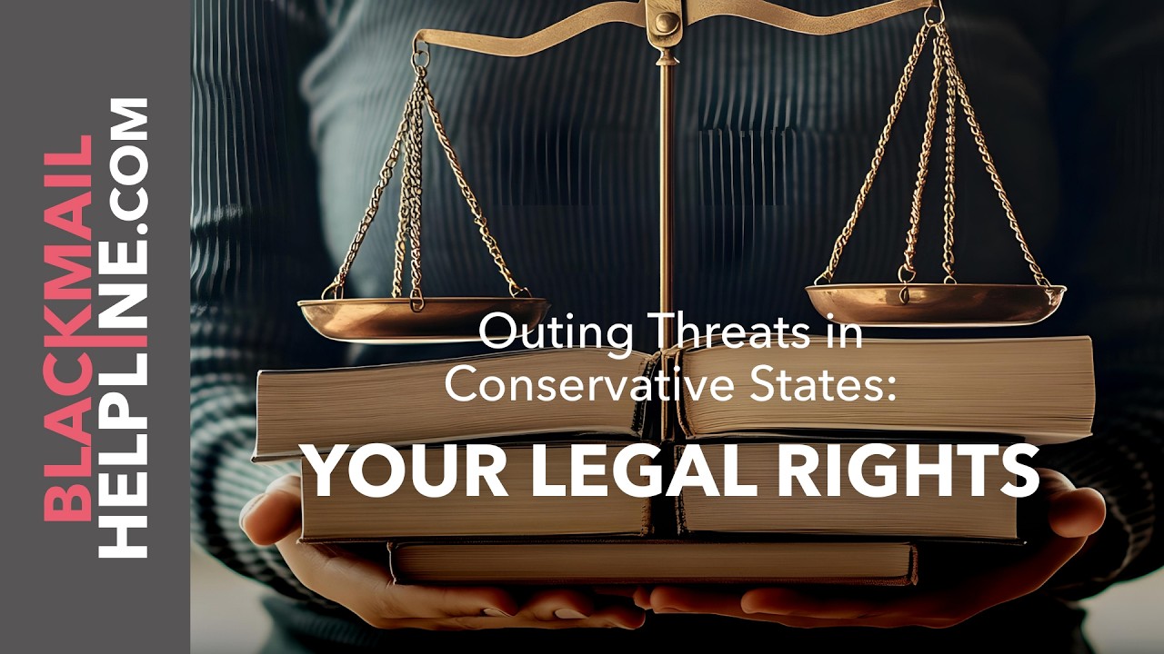 Outing Threats in Conservative States: Your Legal Rights