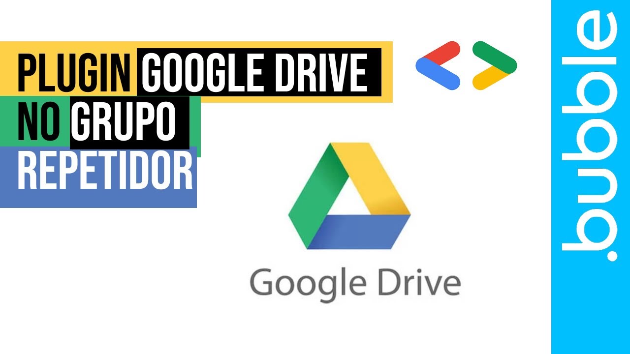Como ler arquivos do Drive utilizando o Grupo Repetidor usando plugin Bubble