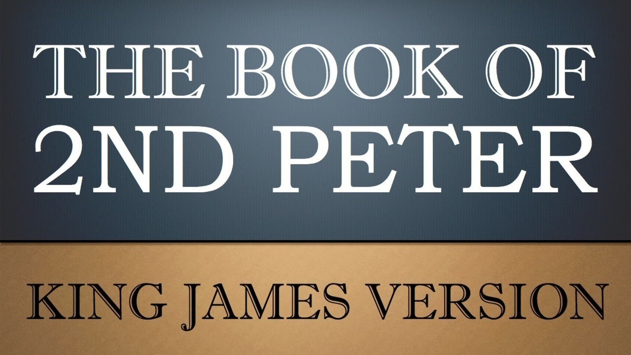 Second Epistle of Peter - Chapter 2 - KJV Audio Bible