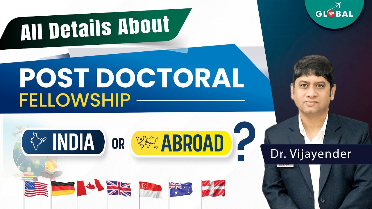 All Details About Post Doctoral Fellowship | India or Abroad ?