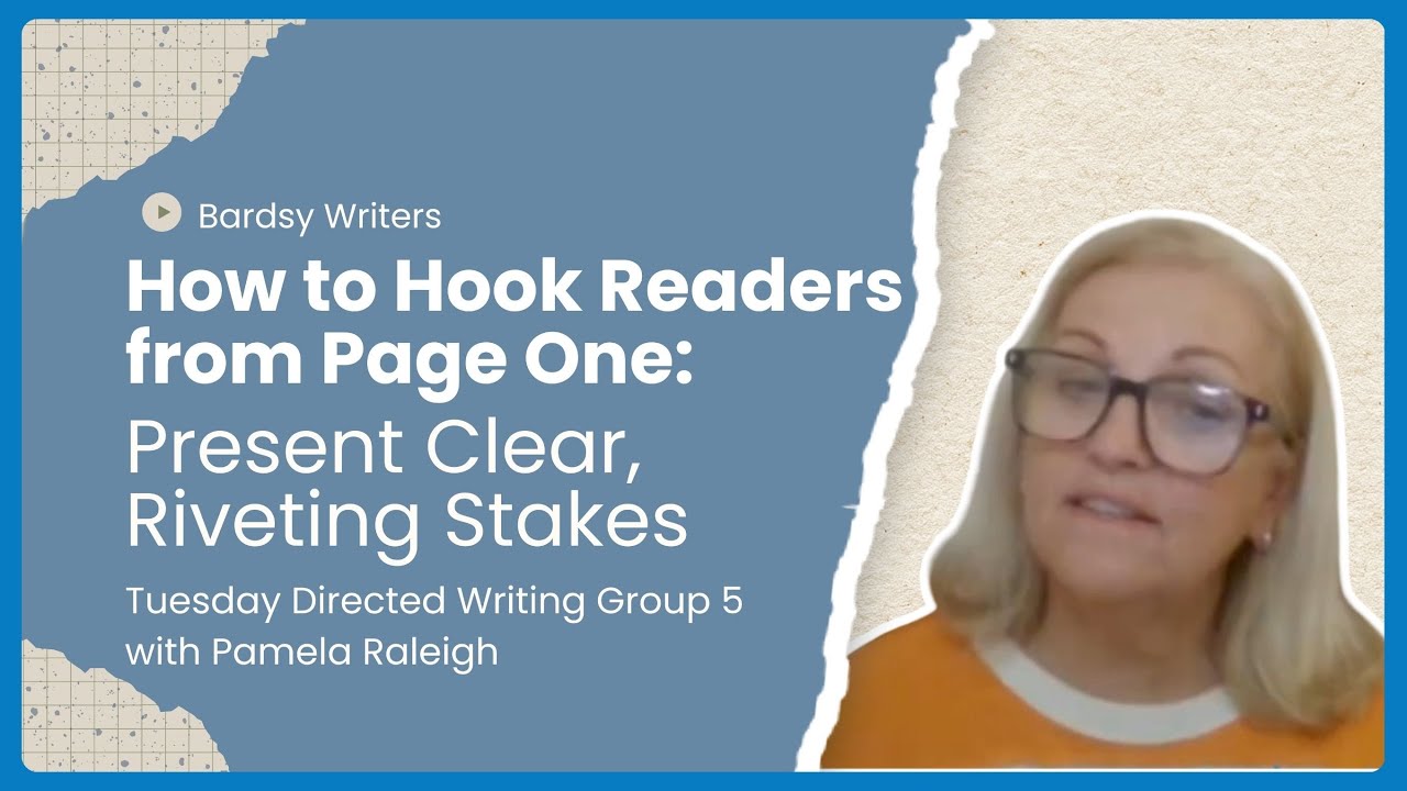 How to Hook Readers from Page One: Present Clear, Riveting Stakes