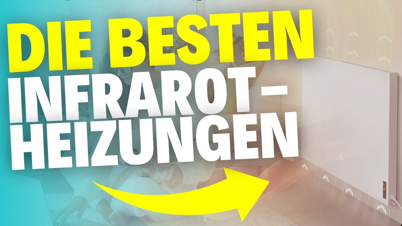 Die besten INFRAROTHEIZUNGEN (2026) – Welche solltest du wirklich kaufen?