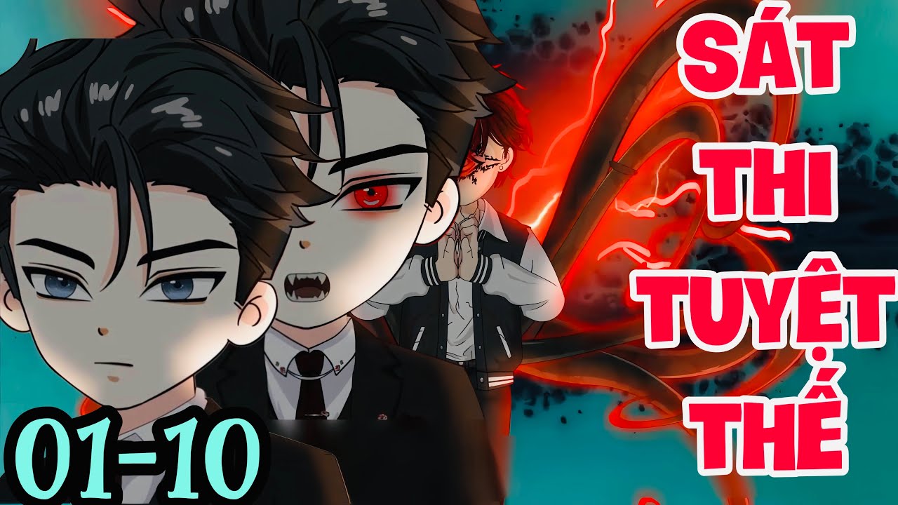 FULL ( TẬP 01-10 ) | S&Aacute;T THI TUYỆT THẾ  | MYMY VIETSUB