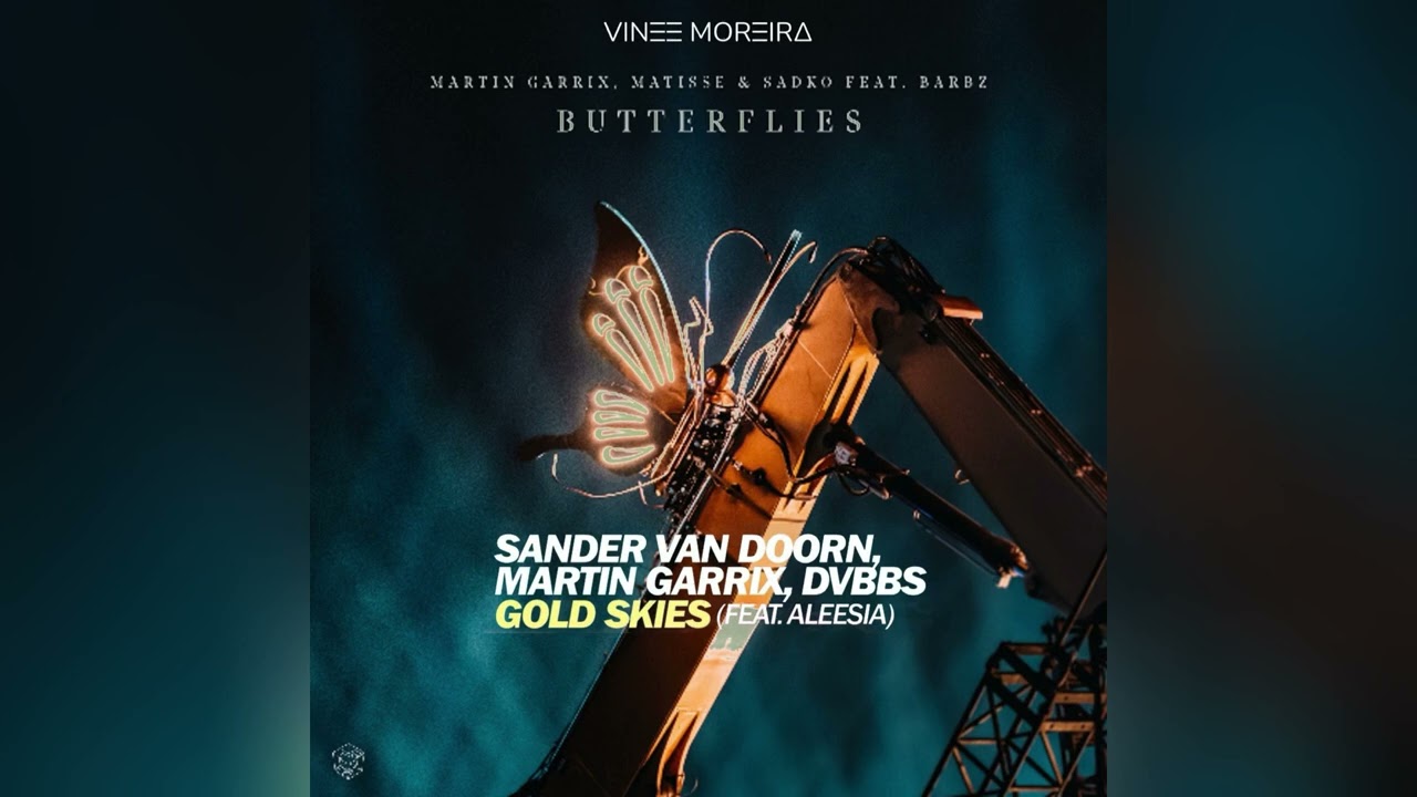 Butterflies vs. Gold Skies (Martin Garrix Mashup)