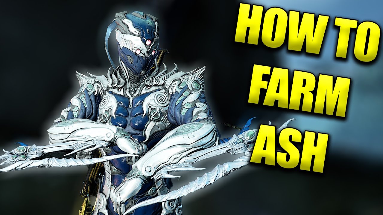 How To Farm Ash In Warframe | Warframe Hunters Updated Guide!