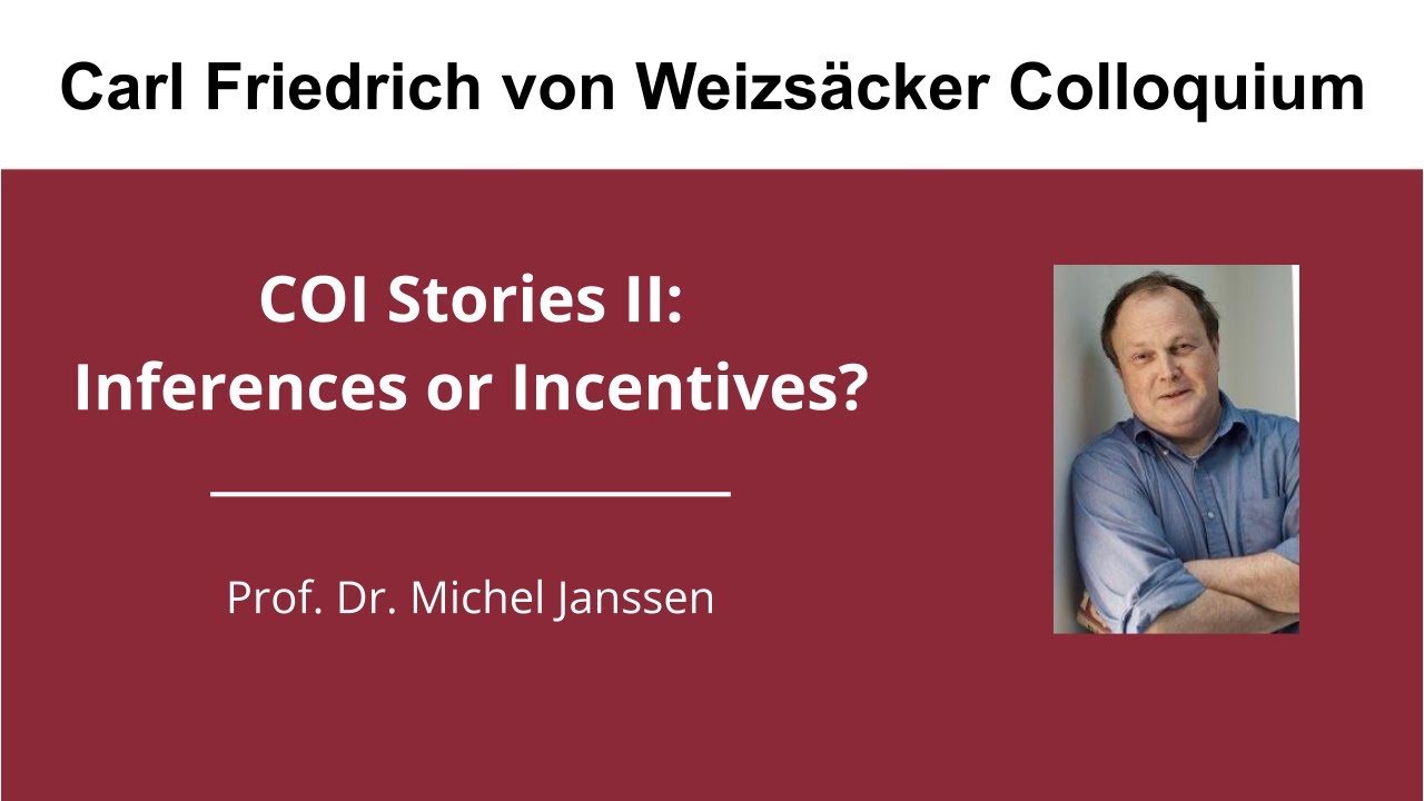 Michel Janssen - COI Stories II: Inferences or Incentives?