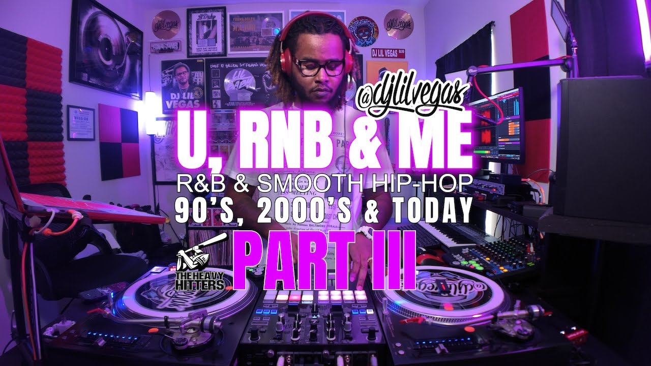DJ Lil Vegas [U, RNB & ME PT 03] 90's & 2000's R&B & Smooth HipHop Reggae Mix | Cleaning, Party,