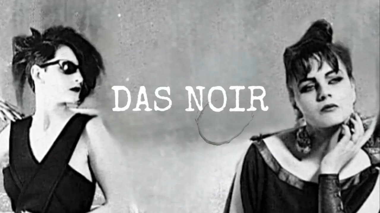 Das Noir - Dance