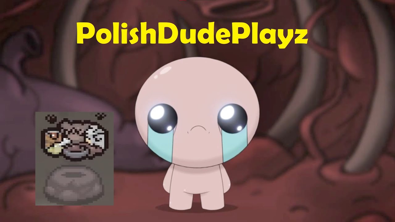 PolishDudePlayz The Binding Of Isaac Repentence - ep1