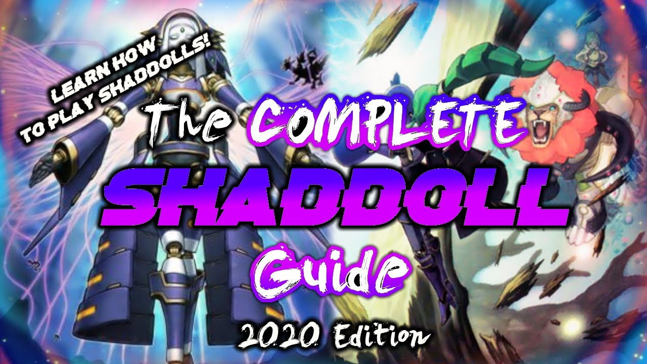 Yu-Gi-Oh! The *COMPLETE* SHADDOLL Guide/Tutorial October 2020 Format! | Learn How to Play Shaddolls!