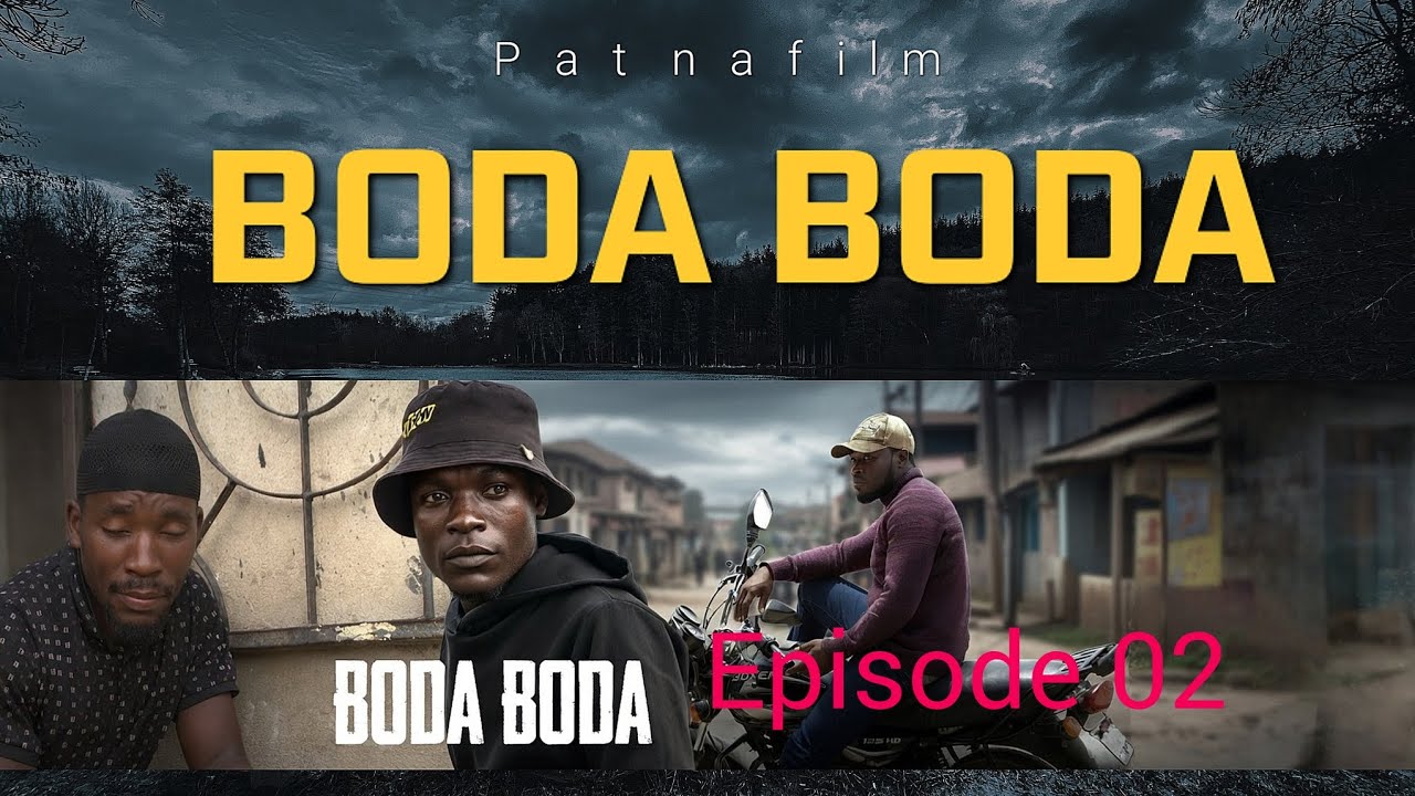 BODA BODA EP 02