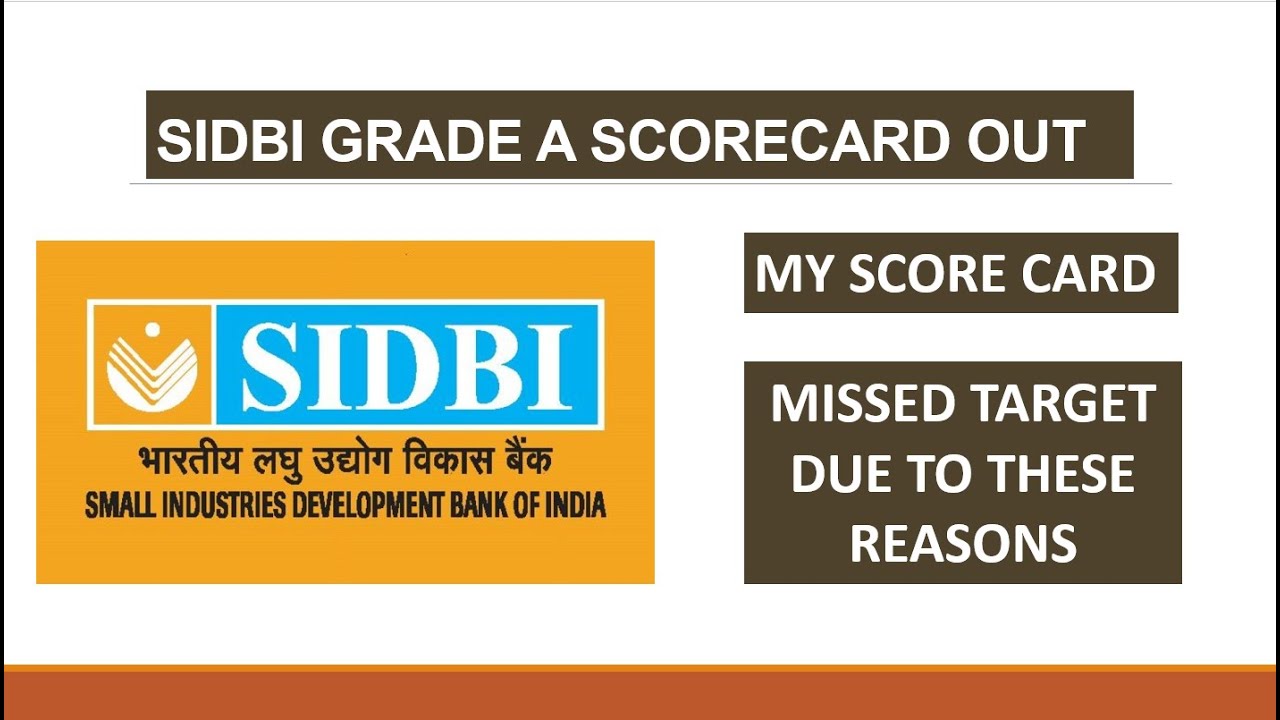 SIDBI GRADE A SCORECARD OUT | MY SCORECARD | MISSED CUTOFF FOR THESE REASONS