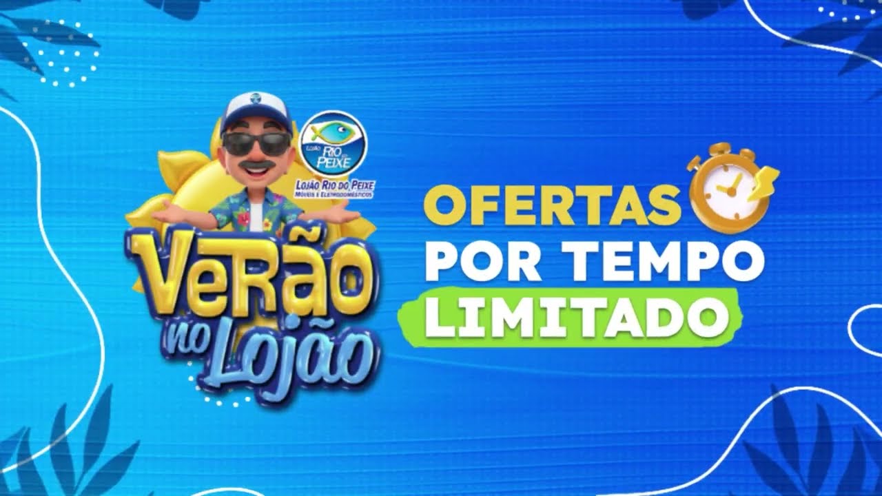 Verão no Lojão Rio do Peixe