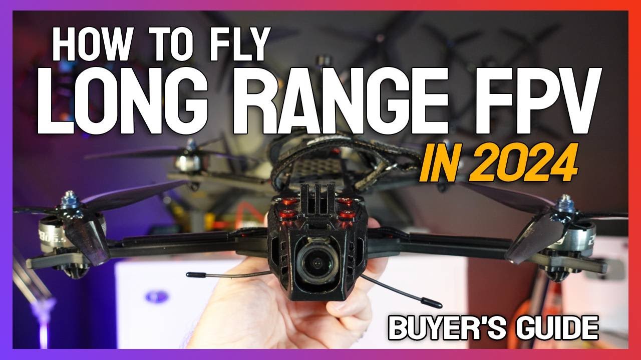 How to Long Range Fpv in 2024. 🏆 Buyer's Guide.