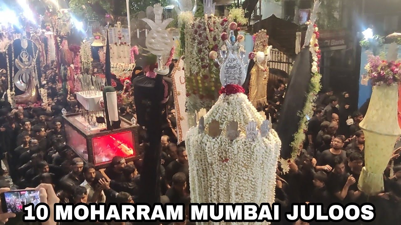 10 Moharram Mumbai Juloos | Mumbai Azadari | 10 Moharram Juloos JJ Mumbai | 1444 Moharram