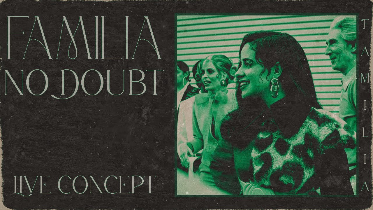 Camila Cabello - No Doubt (La Familia Tour Live Concept)