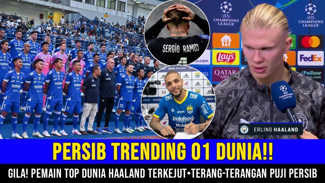 Trending Siang Ini❗❗Erling Haaland Sebut Persib Bandung Punya Kualitas Spesial, Asia Langsung Heboh