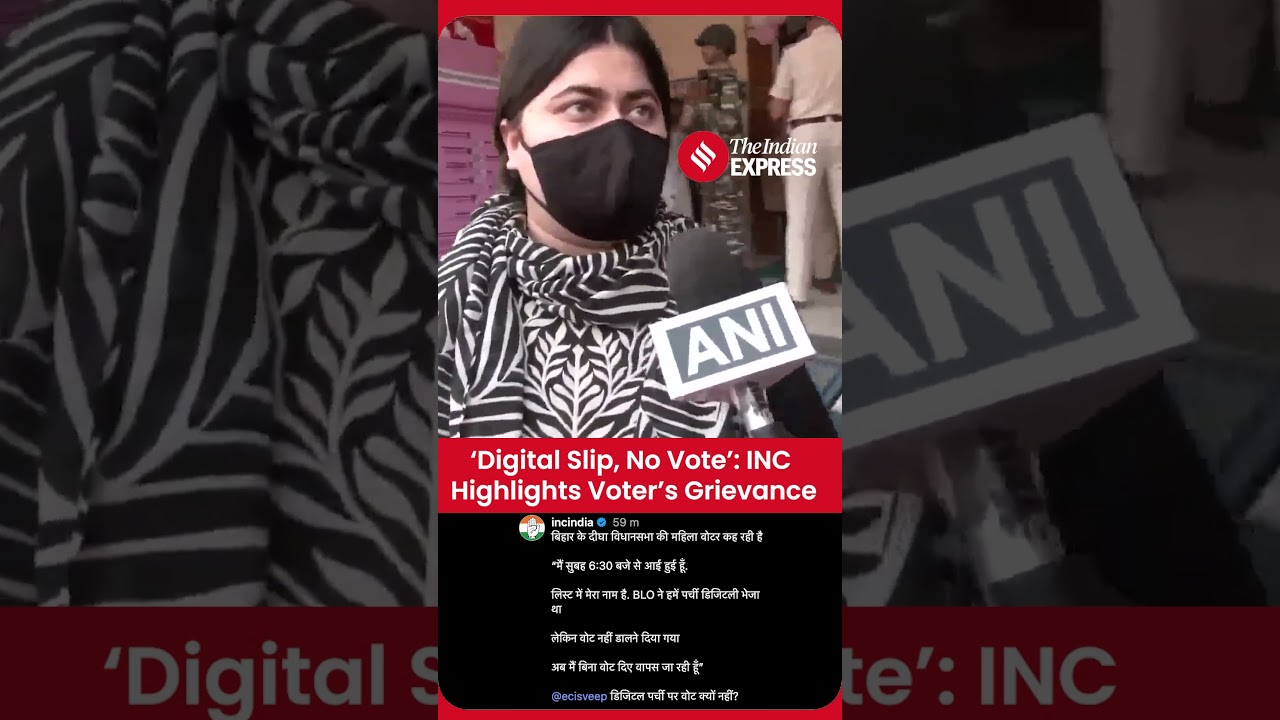 Congress Raises Questions Over Digital Voter Slip After Bihar Woman&rsquo;s Complaint | Bihar Election