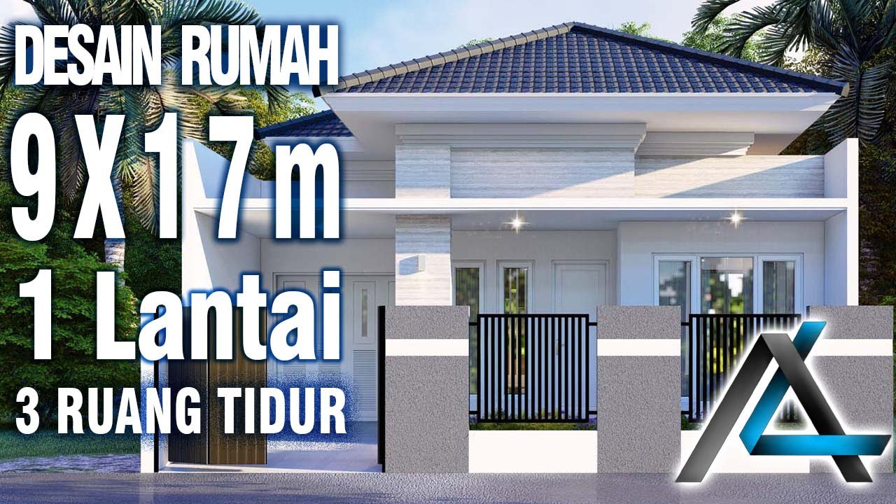 DESAIN RUMAH  9 x 17  meter I Sunter – DESAIN RUMAH TROPIS MODERN