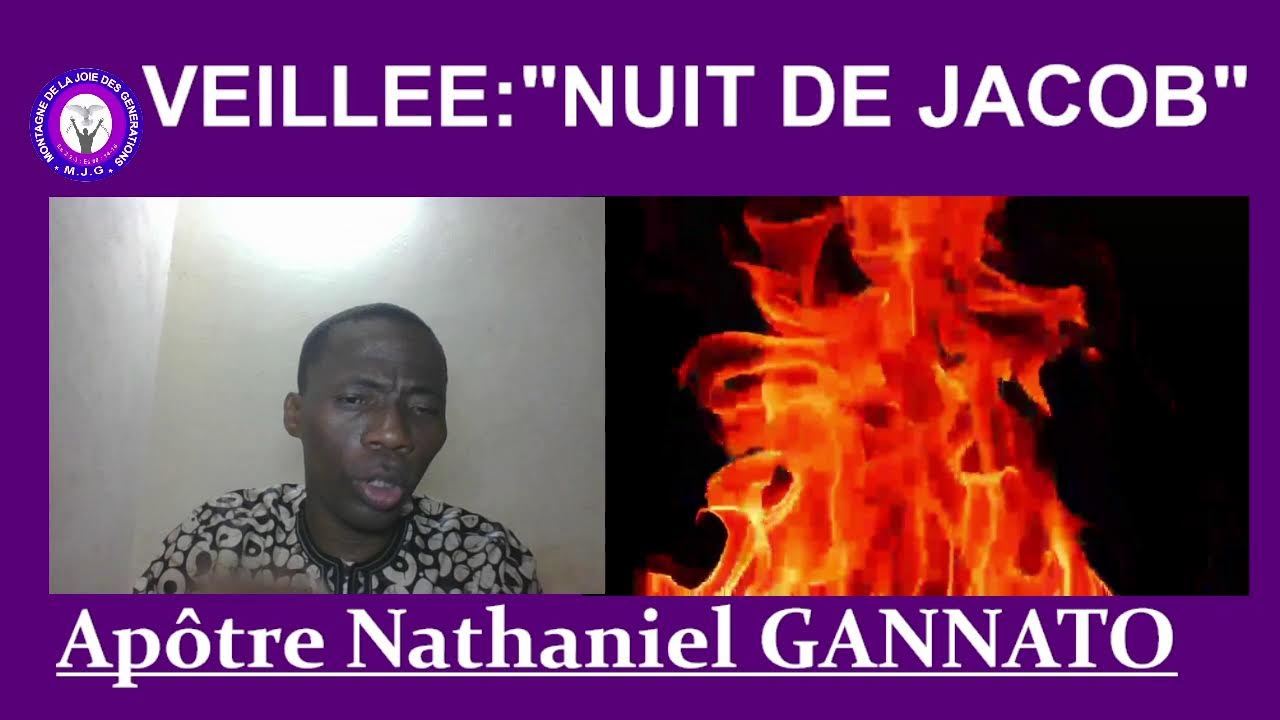 ||NUIT DE JACOB FÉVRIER 2026||MES PORTES DE GLOIRE S’OUVRIRONT||APÔTRE NATHANIEL GANNATO||