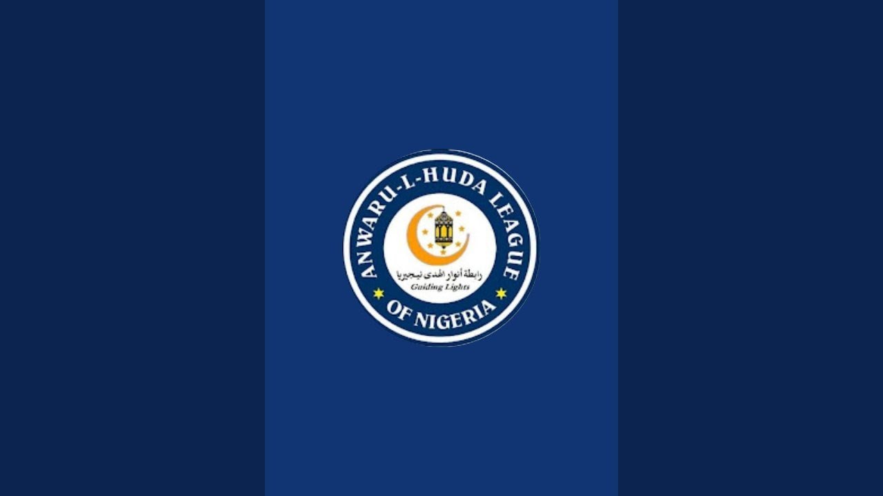 ANWARU-L- HUDA LEAGUE OF NIGERIA  is live