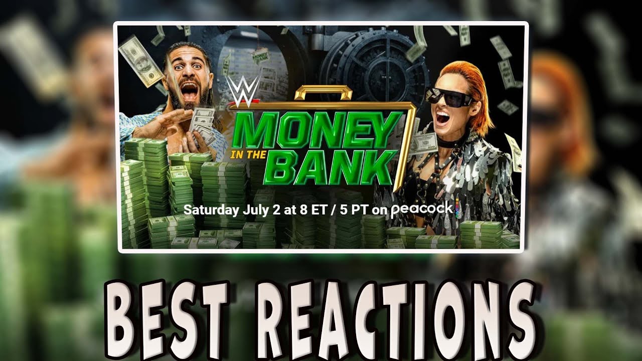 INTHECLUTCH BEST REACTIONS FROM MONEY IN THE BANK 2022