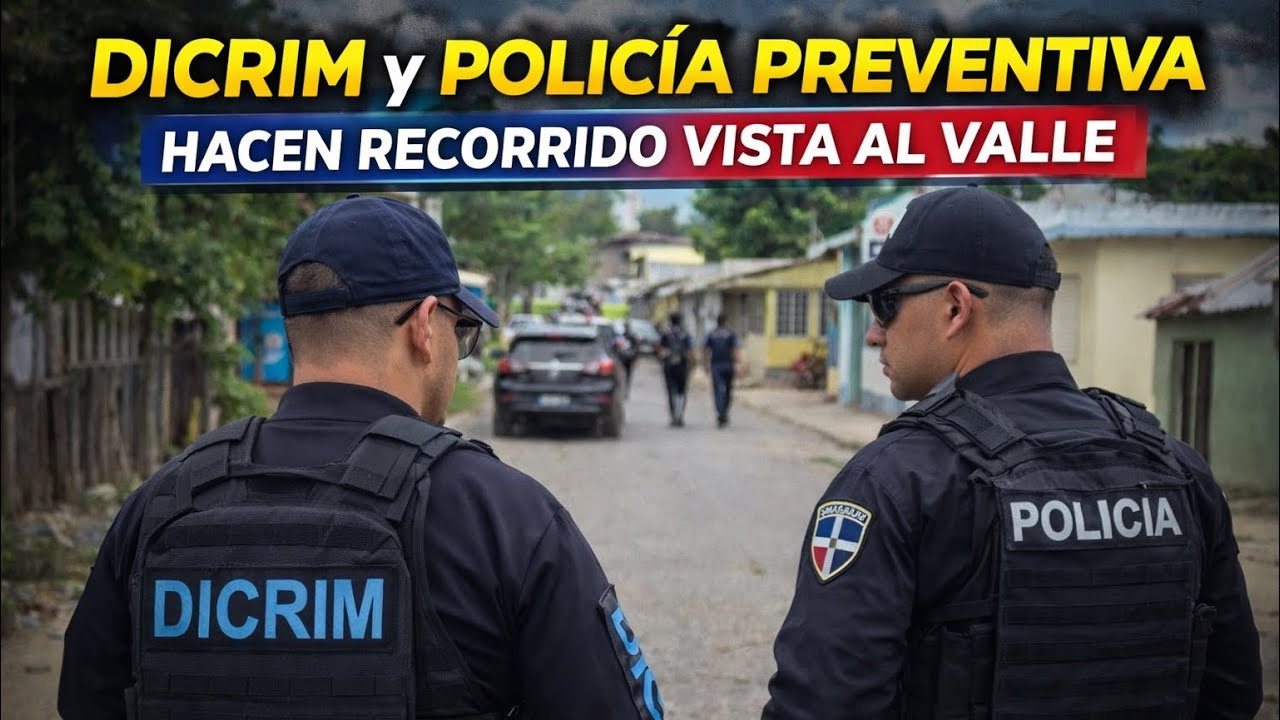 Recorrido del DICRIM y la policía preventiva en Vista al Valle 