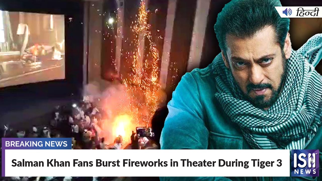 Salman Khan Fans Burst Fireworks in Theater During Tiger 3 | ISH News