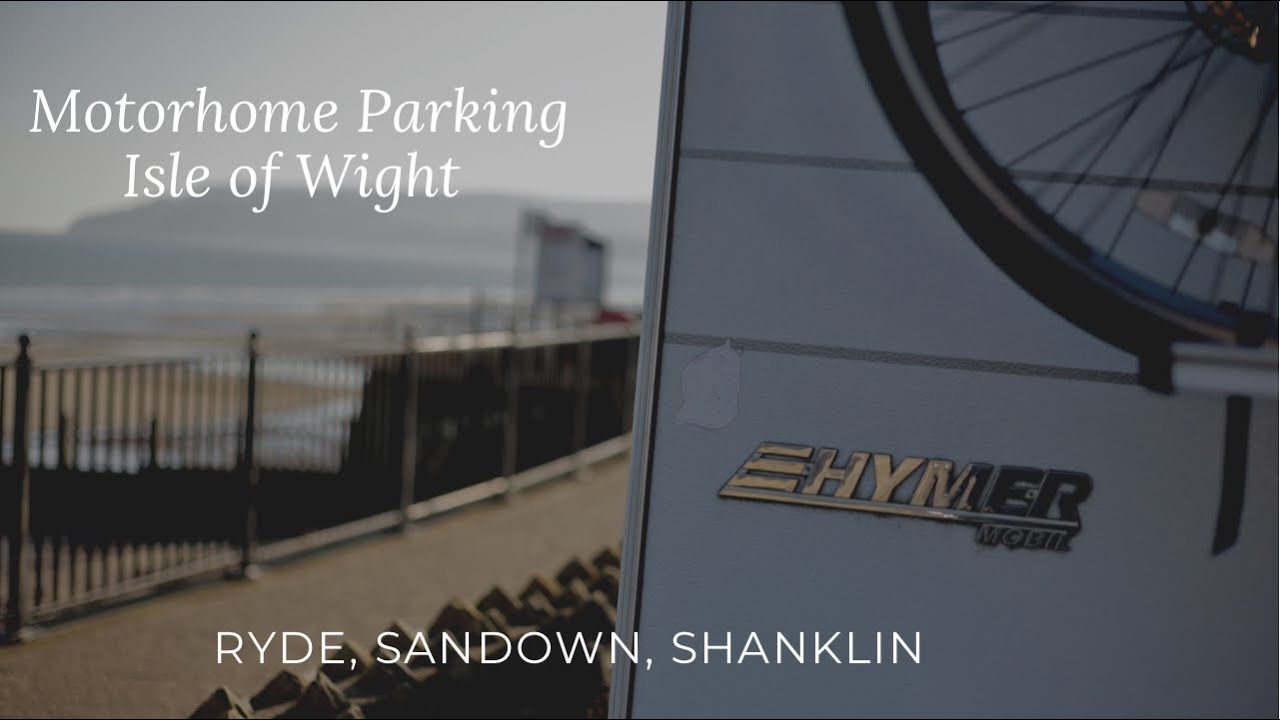Motorhome Parking on the Isle of Wight