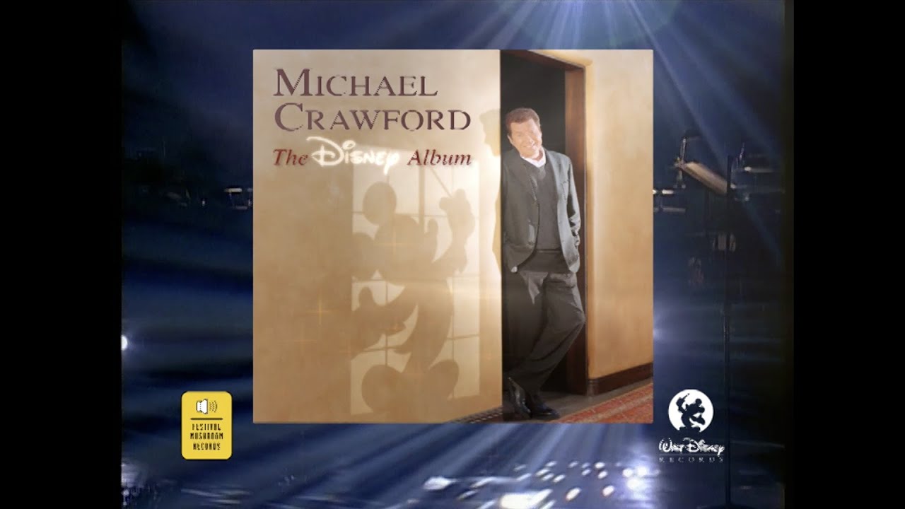 MICHAEL CRAWFORD - THE DISNEY ALBUM 30