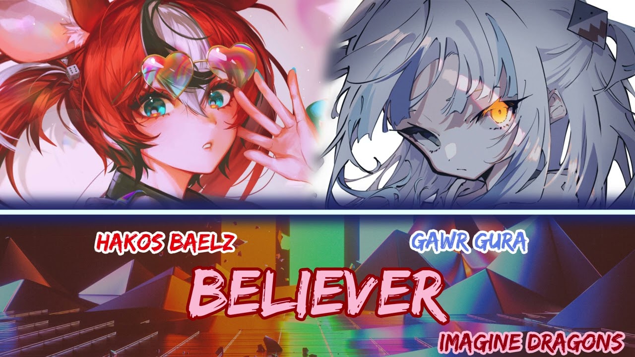 Gura and Baelz sing - Believer by Imagine Dragons (Duet)