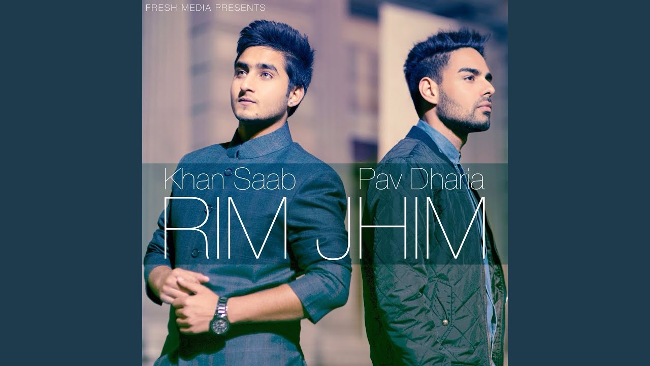 Rim Jhim (feat. Pav Dharia)