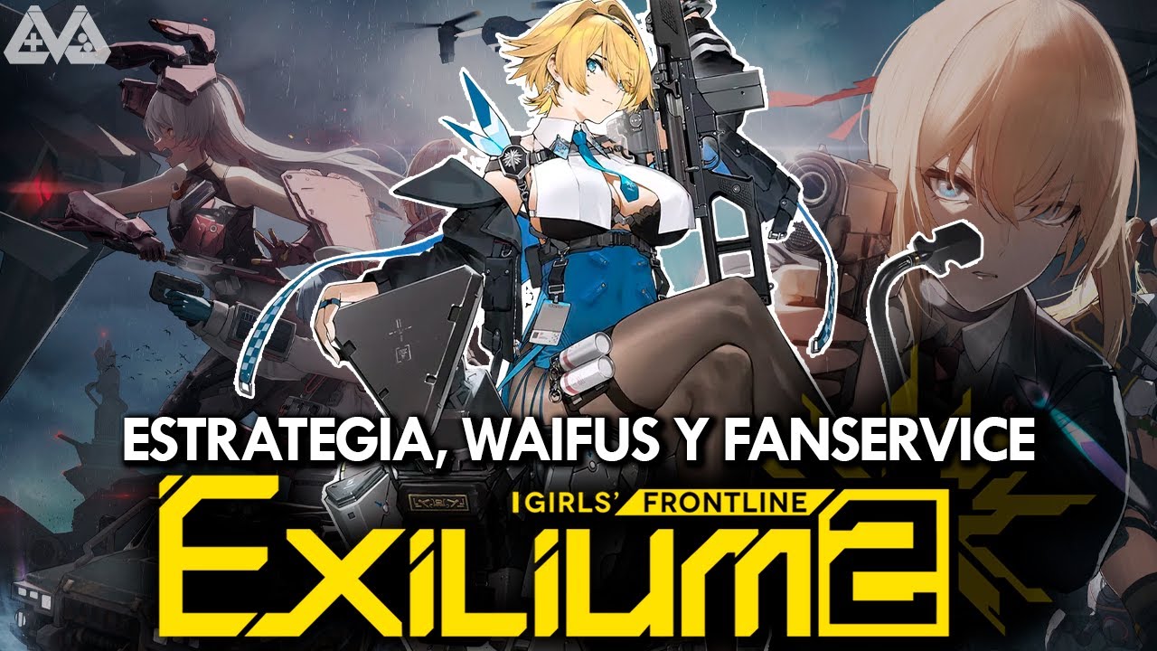 Girls Frontline 2 Exilium: ¿Buen juego de ESTRATEGIA o solo FANSERVICE?
