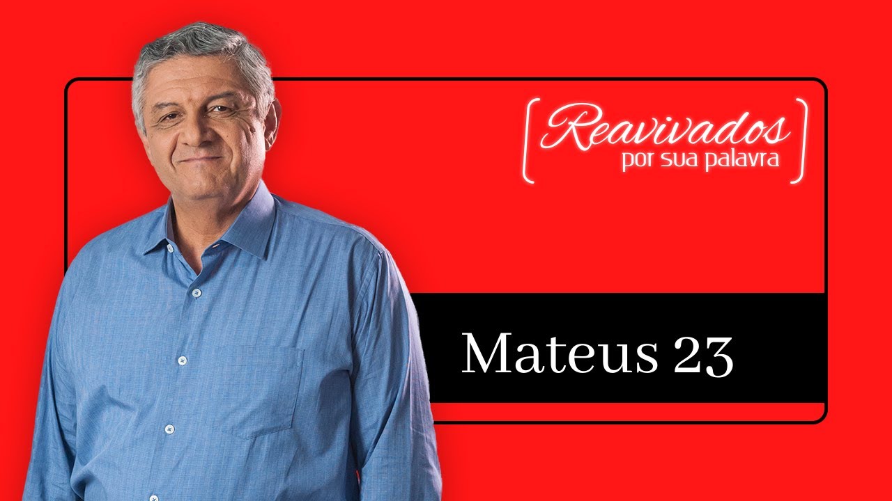 REAVIVADOS MATEUS 23
