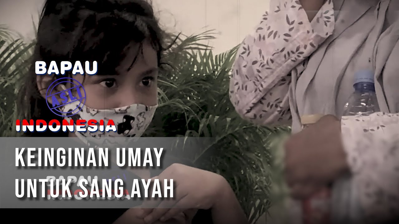 BAPAU ASLI INDONESIA - Keinginan Umay Untuk Sang Ayah, Membuat Paula Sedih [5 Maret 2021]
