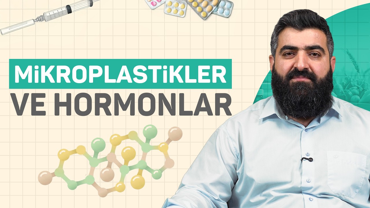 Modern Kimyasalların Cinsiyet Hormonlarına Etkisi | Dr. Serhat Başak | Helal ve Temiz