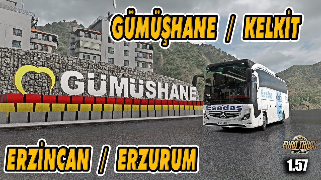 Türkiye Haritası / Travego 15 / G29 /Gümüşhane - Kelkit / Erzincan - Erzurum Seferi !!  Ets 2 - 1.57