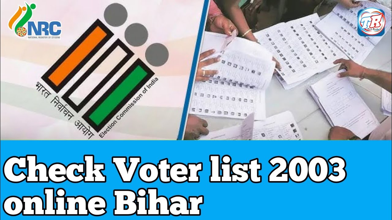 How to check Voter list 2003 from bihar