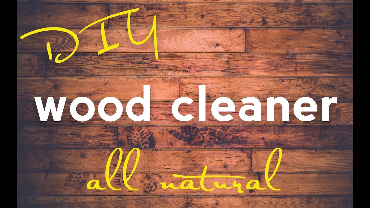 DIY Wood Cleaner / Polish - all natural