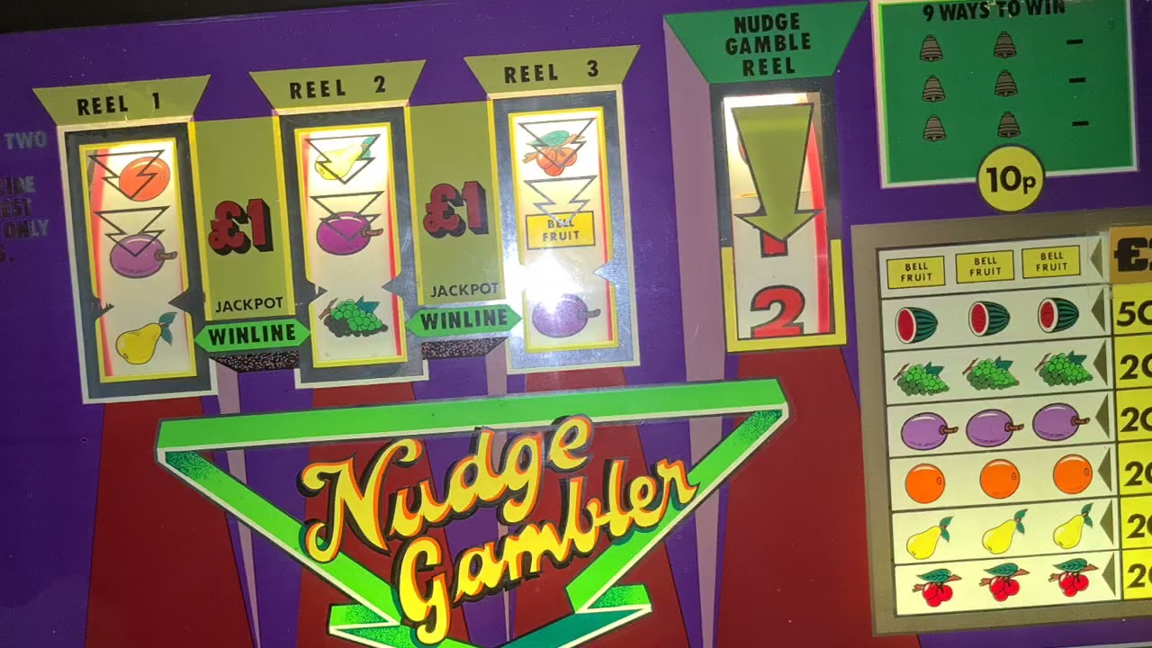 Bell Fruit Nudge Gambler