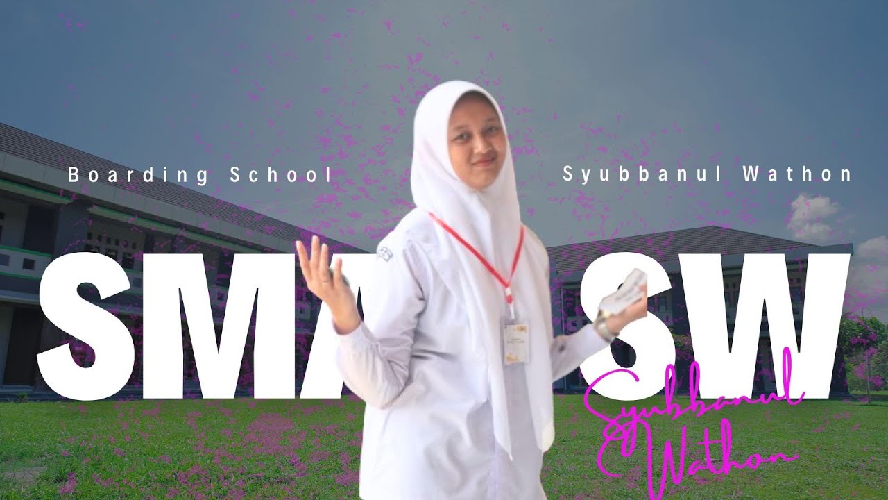 SMA SYUBBANUL WATHON